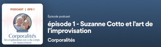 Podcast de Yaëlle Penkhoss : Corporalités, Suzanne Cotto et l'art de l'improvisation